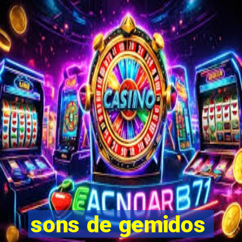 sons de gemidos